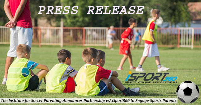 iSport360 Press Release Soccer Parenting